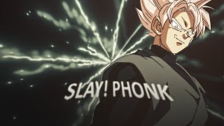 Goku Black - SLAY! (PHONK) [Amv/Quick Edit]!