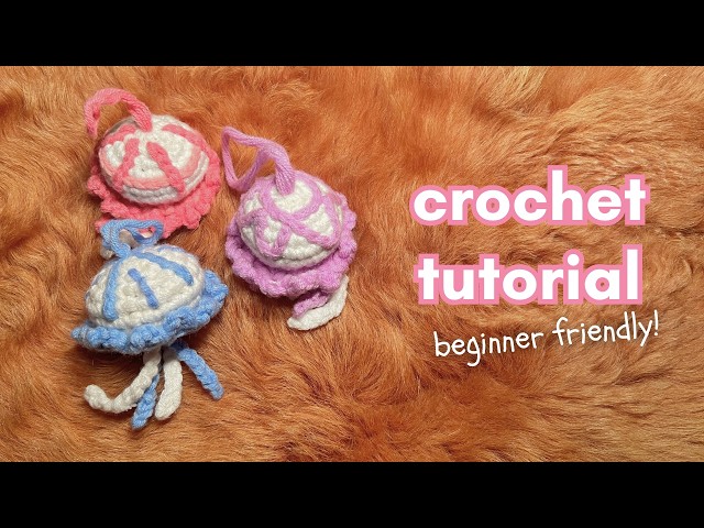 Crochet Jellyfish Keychain Tutorial *beginner friendly* - YouTube