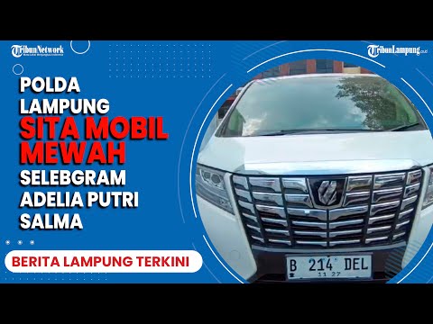 POLDA LAMPUNG SITA 6 MOBIL MEWAH SELEBGRAM PALEMBANG | ADELIA PUTRI SALMA | BERITA LAMPUNG TERKINI