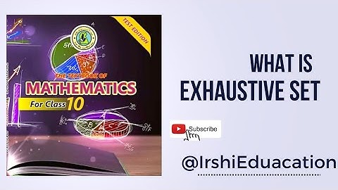 What is Exhaustive set??