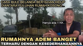 NEKAT‼️BULE BELANDA MEMILIH HIDUP SENDIRI DI SINI, DI PERUMAHAN KOSONG SELABINTANA SUKABUMI