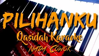 Pilihanku - Qasidah karaoke || Nada Cowok