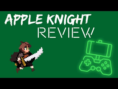 So Far, So Good  'Apple Knight' Mobile/PC Game Review – InReview