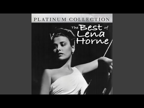 Lena Horne - I Wish I Was Back in My Baby's Arms