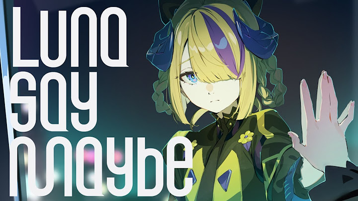 【歌ってみた】Luna say maybe covered by 夕凪機