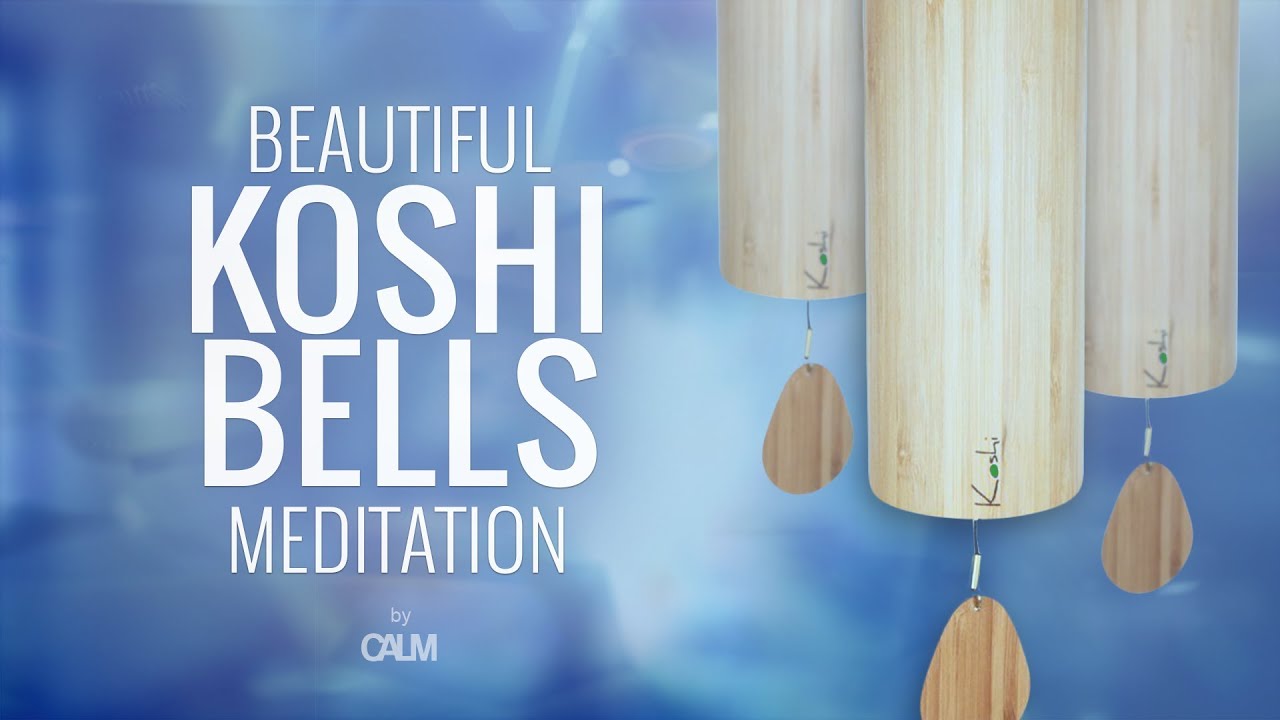 Beautiful Koshi Bells Meditation Wind Chimes Relaxation Sleep Music 🎧