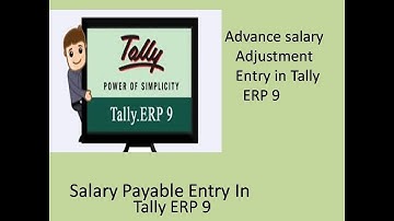 Salary Advance Entry In Tally ERP 9 In Telugu || Salary Payable Entry In Tally ERP 9