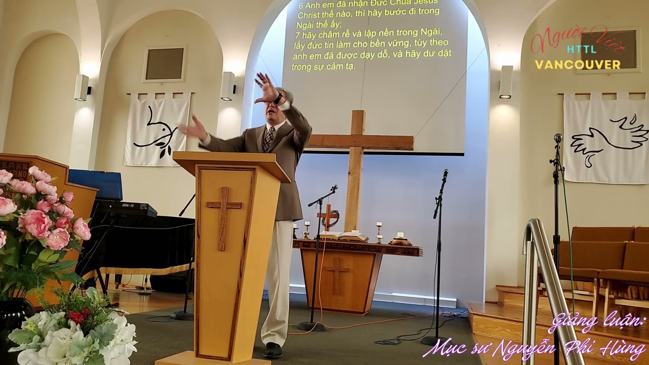 Nền Tảng Của Đời Sống Cơ Đốc - Mục sư Nguyễn Phi Hùng