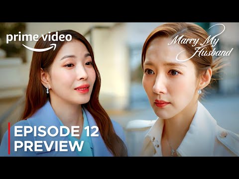 Marry My Husband | Episode 12 Preview | Park Min Young {Eng Sub}