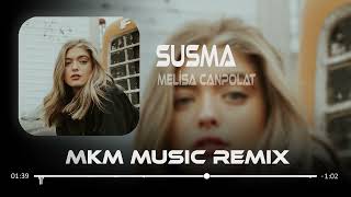 Catwork & Melisa - Susma ( MKM Remix ) Susma Hadi Konuş Dökülsün Kelimeler Resimi