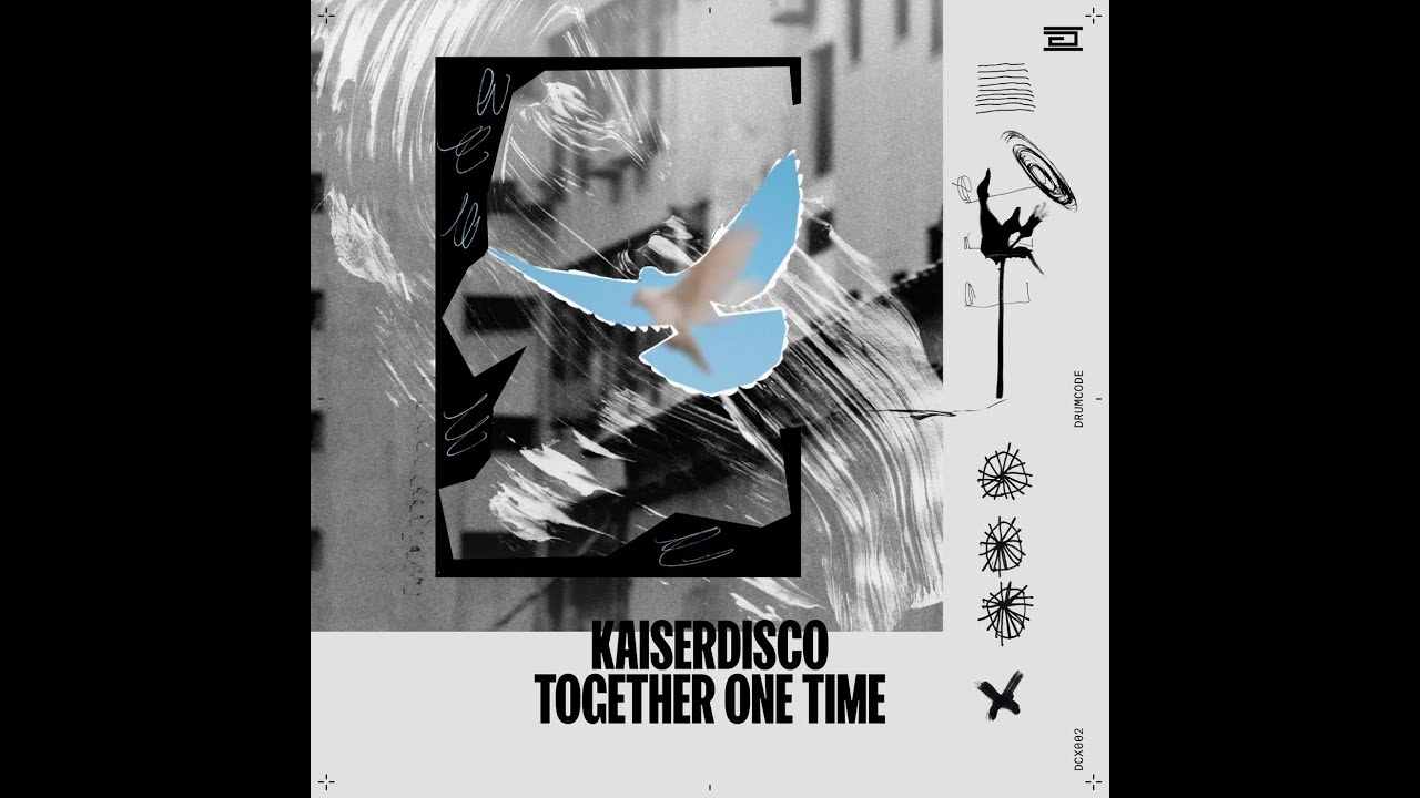 Kaiserdisco - Together One Time (Original Mix)