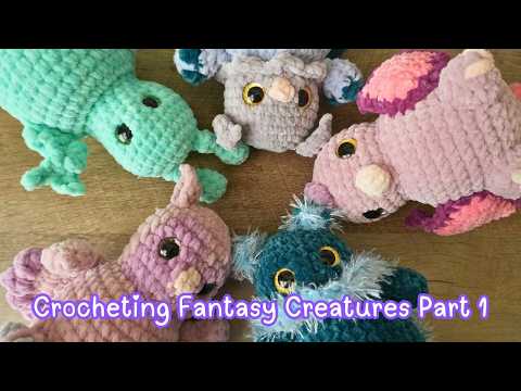 Crochet Fantasy Creatures Fabled Flyers Part 1 + BTS Project + Channel Announcement!!!