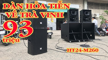 Dàn Hỏa Tiễn Về Trà Vinh 93 triệu | Điện Máy Ruby