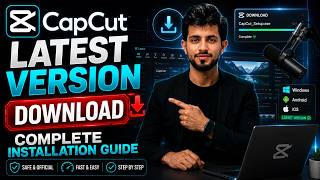 🔥 CapCut Latest Version Download | Complete Installation Guide #capcut
