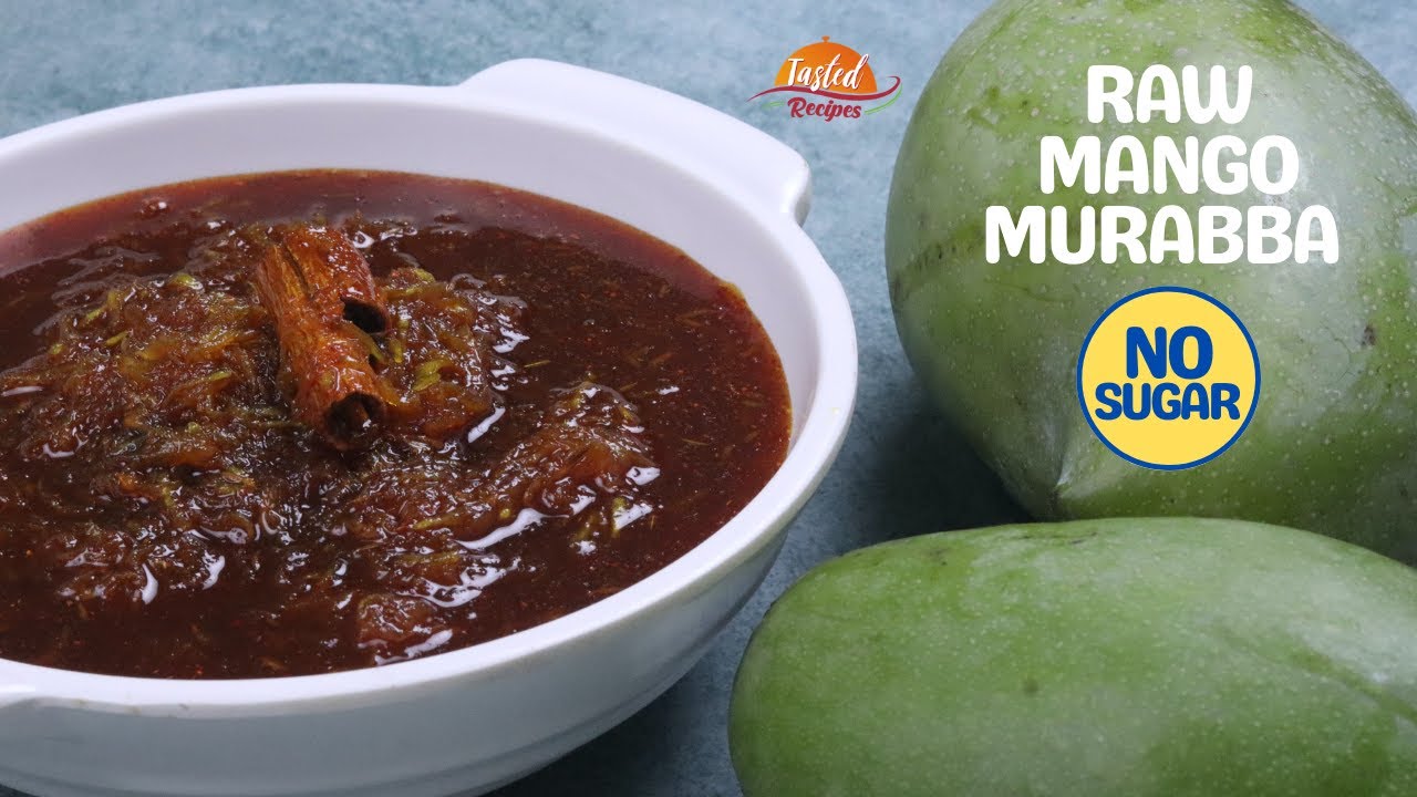 Raw Mango Murabba With Jaggery and Without Sugar | Tasted Recipes