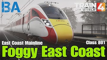 Foggy East Coast - Class 801 Azuma - East Coast Mainline - Train Sim World 4