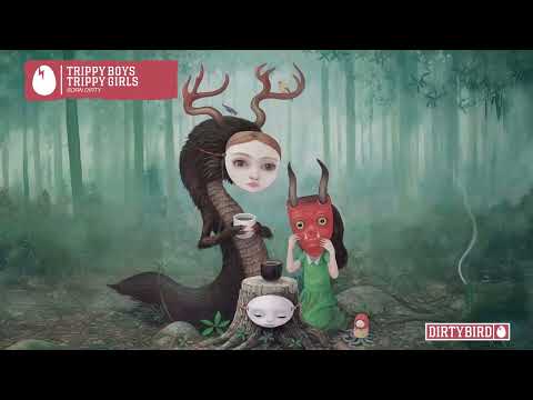 Born Dirty - Trippy Boys Trippy Girls) [DIRTYBIRD]
