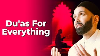 Be Sure to Make Du'a For Everything | Dr. Omar Suleiman