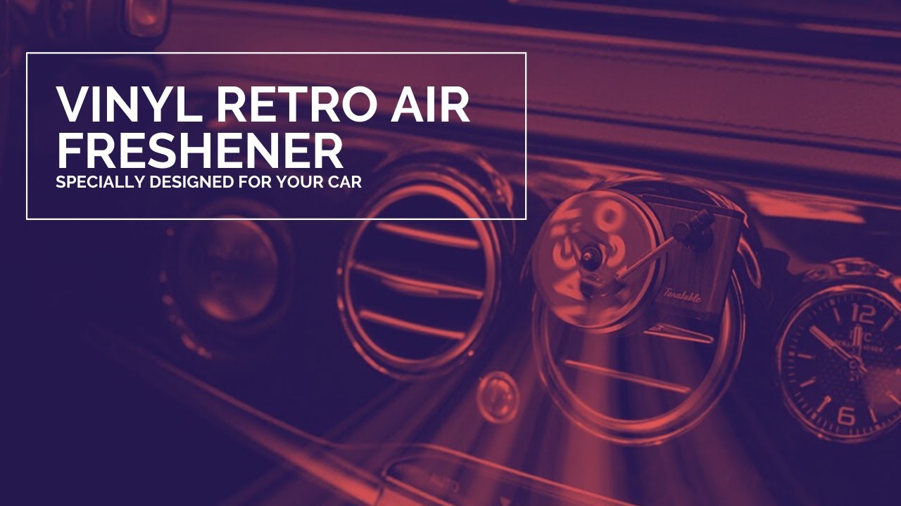 Vinyl Retro Air Freshener YouTube