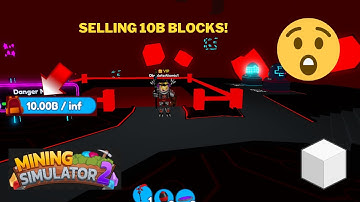 Roblox| Mining Simulator 2 I sold 10B blocks!