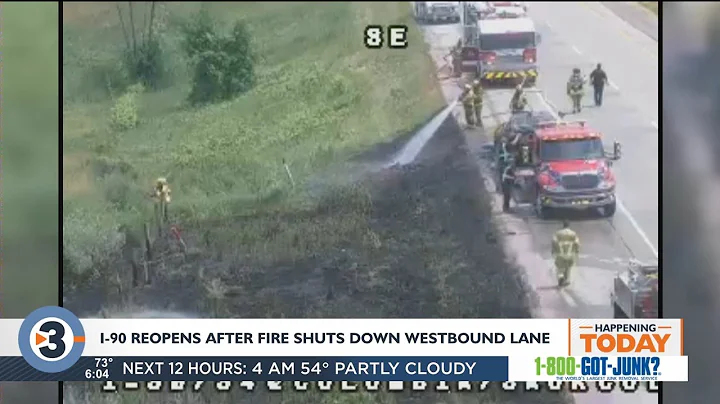 I-90 reopens after vehicle fire shuts down westbound lane, scorches greenery along interstate