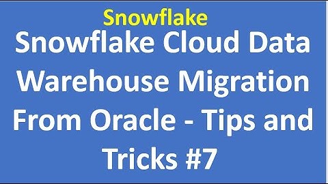 Snowflake Cloud Data Warehouse Migration From Oracle - Tips and Tricks #7|Snowflake UDF |VCKLY Tech