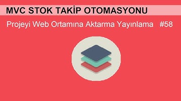 C# ASP.NET MVC Stok Takip Otomasyonu-58(Projeyi Web Ortamına Aktarma Yayınlama)