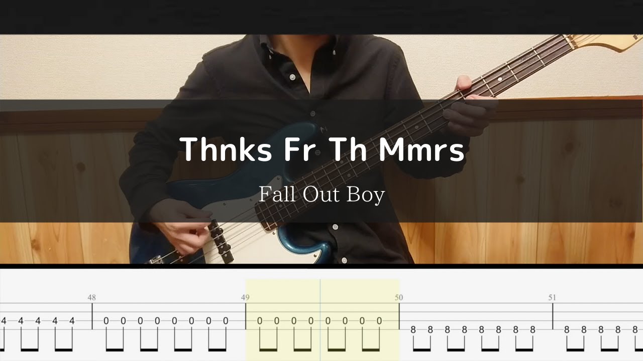 Fall Out Boy - Thnks Fr Th Mmrs - Bass Cover
