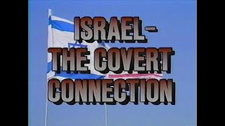 Israel - The Covert Connection (1989)