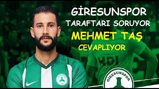 GİRESUNSPOR TARAFTARI SORUYOR KAPTAN MEHMET TAŞ CEVAPLIYOR / MURAT ÜMİT UZUN / TFF 1. LİG