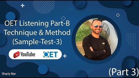 OET Listening Part-B Technique & Method (Sample-Test-3) (part 3)