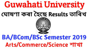 Guwahati University Regular, Arrear Results 2019- BA, BCom, BSc 2nd 4th 6th Semester