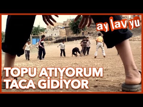 Ay Lav Yu Film - Topu Atıyorum Taca Gidiyor