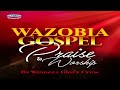 Wazobia gospel praise  worship by winners glory crew  uba pacific music igbo  yoruba hausa