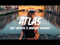 Last Heroes - Atlas (Lyrics) feat. Heather Sommer