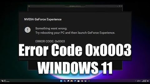 Fix GeForce Experience Error Code 0x0003 – Step-by-Step Guide (2025)