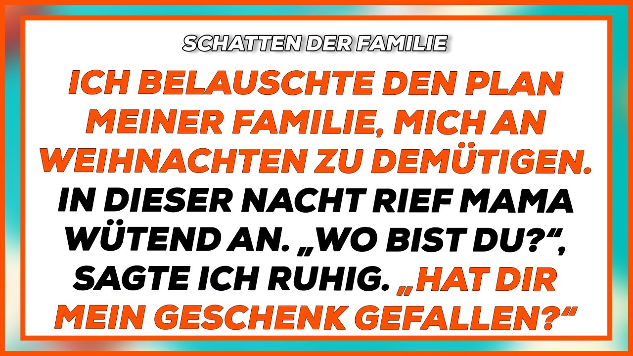 In dieser Nacht belauschte ich den Plan meiner Familie, mich an Weihnachten zu demütigen.