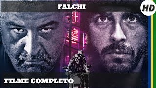 Falchi | HD | Policial | Filme Completo em Português
