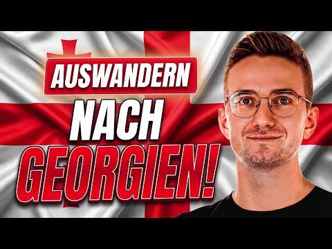 GEHEIMTIPP: 6 Gründe, JETZT nach GEORGIEN auszuwandern. (2026/27)