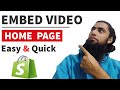 👉How To Add/Embed Video on Shopify Store Home Page With Autoplay Feature🔥🔥