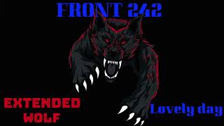 Front 242 - Lovely day - 1984 - Extended Wolf