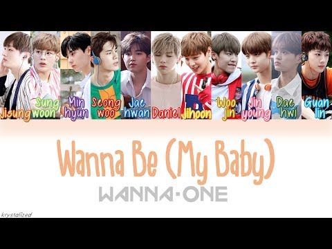 Wanna One 워너원 Wanna Be My Baby HAN ROM ENG Color Coded Lyrics