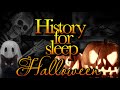 History For Sleep:"Origins of Halloween"💤Bedtime Story For Grown Ups💤Sleep Podcast Documentary Story