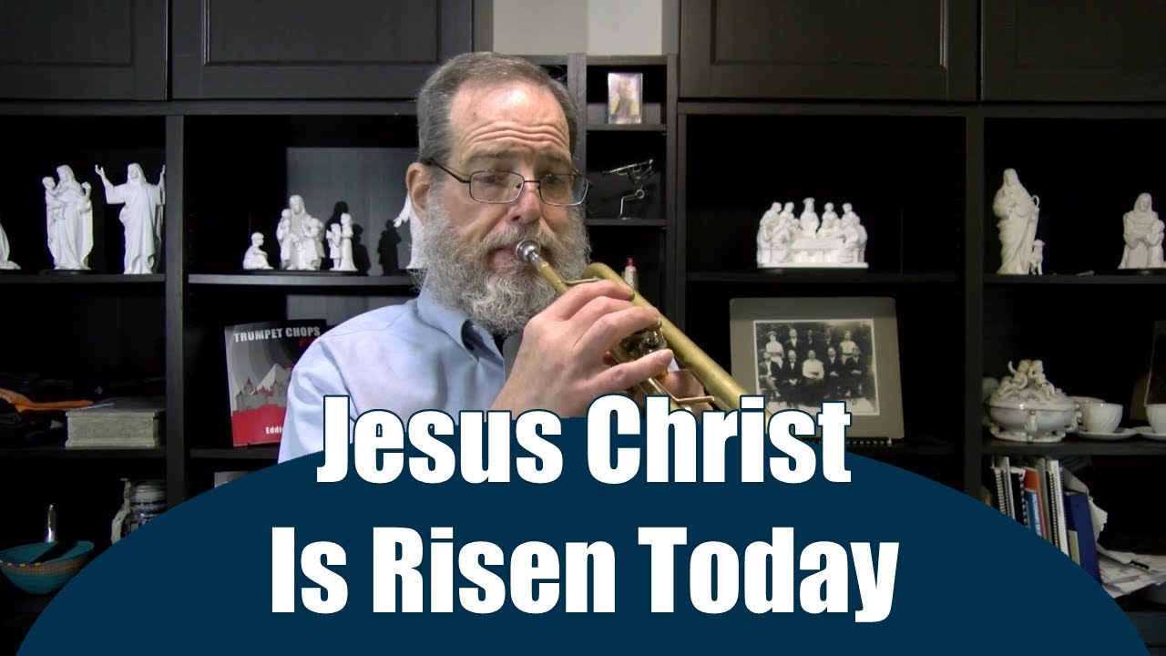 Jesus Christ Is Risen Today LLANFAIR Unadorned Trumpet Hymn YouTube