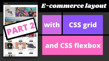 CSS e-commerce layout from scratch (with CSS grid & flexbox) - PART 2