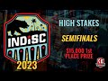 Indisc 2023  high stakes playoffs  semifinals