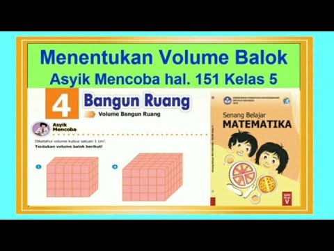 Menentukan Volume Balok Asyik Mencoba Hal 151 Senang Belajar Matematika Kelas 5 Bab 4 Youtube