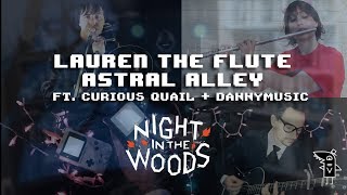 Astral Alley - Night in the Woods - cover with Curious Quail and dannymusic