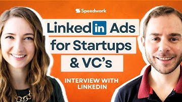 LinkedIn Ads for Startups & VCs - Best Practices Interview with Anthony Blatner