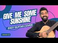 Give me some sunshine  easy guitar tutorial  beginner guitar  sound dada